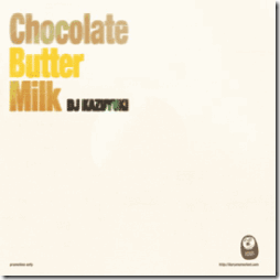 []DJ Kazuyuki / Chocolate Butter Milk - Sweet&amp;WarmyɼR&amp;B