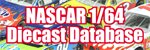 NASCAR 1/64 Diecast Database