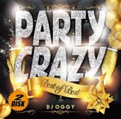 2CD) Party Crazy Best of Best -AV8 Official Party Mega Mix? / DJ Oggy