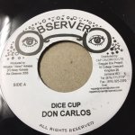 DICE CUP / ON A SATURDAY NIGHT - DON CARLOS   (OBSERVER)