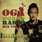 OGA WORKS RADIO MIX VOL.1.5 -The BEST HIT OF 2015- / OGA rep. JAH WORKS