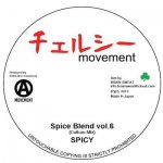 Spice Blend vol. 6 Culture Mix / Spicy Of Chelsea Movement