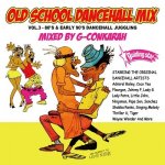 OLD SCHOOL DANCEHALL MIX VOL.3 / G-Conkarah Of Guiding Star