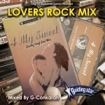 LOVERS ROCK MIX / G-Conkarah Of Guiding Star
