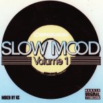 SLOW MOOD Vol.1/KC from CHOMORANAMA