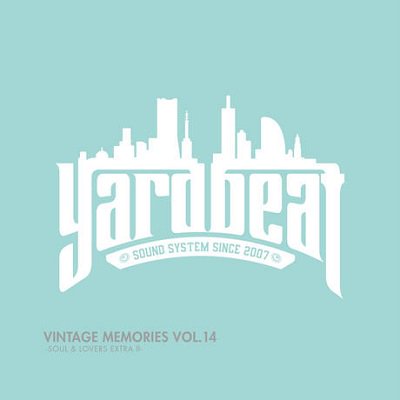 VINTAGE MEMORIES VOL.14 SOUL & LOVERS EXTRA 2 / YARD BEAT ヤードビート | REGGAE  レゲエ CD MIX-CD 通販 - トレジャーボックス