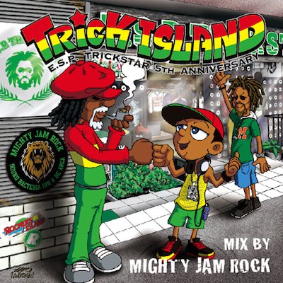 TRICK ISLAND / MIGHTY JAM ROCK マイティジャムロック | REGGAE