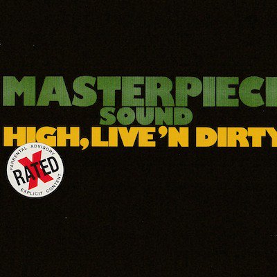 HIGH, LIVE 'N DIRTY / MASTERPIECE SOUND マスターピース | REGGAE レゲエ CD MIX-CD 通販 -  トレジャーボックスミュージック