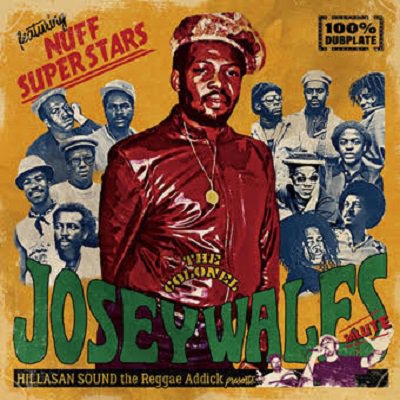 Salute JOSEY WALES / HILLASAN SOUND ヒラサンサウンド | REGGAE