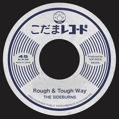 SMOKING BLUE BEAT・ROUGH & TOUGH WAY / THE SIDEBURNS こだま