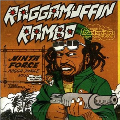 Raggamuffin Rambo -Ragga Jungle Mix- / NINJA FORCE ニンジャ