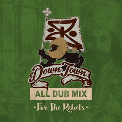 For the Rebels / DOWN TOWN SOUND | REGGAE レゲエ CD MIX-CD 通販 - トレジャーボックスミュージック