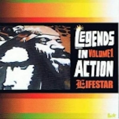 Legends in Action vol,1 / LIFESTAR ライフスター | REGGAE レゲエ CD MIX-CD 通販 -  トレジャーボックスミュージック