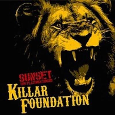 KILLAR FOUNDATION / SUNSET the platinum sound | REGGAE