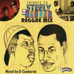 TRIBUTE TO STEELY&CLEVIE REGGAE MIX / G-Conkarah Of Guiding Star