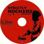 [USED꺤] STRICTLY ROCKERS Re: Chapter.8
- VERSION CITY 00- / Dr IHARA