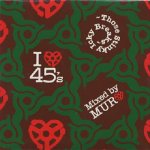 [DEADSTOCK・廃盤] I LOVE 45's Those Stinky Icky Breaks / DJ Muro