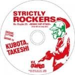 STRICTLY ROCKERS Re: Chapter.18 - THE AUTHENTIC- / 刃頭 (DJ