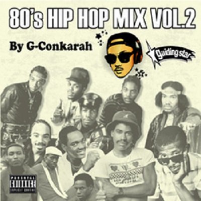 80’s HIP HOP MIX VOL.2 / G-Conkarah Of Guiding Star | REGGAE レゲエ CD MIX-CD  通販 - トレジャーボックスミュージック