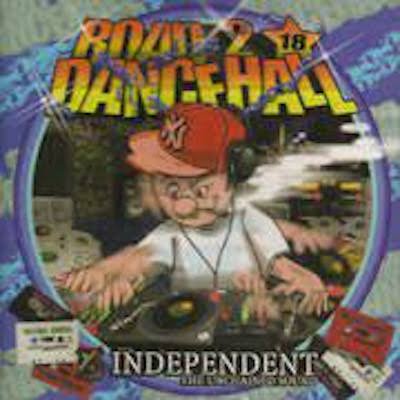 Road To Dancehall #18 / Independent Sound | REGGAE レゲエ CD MIX-CD 通販 -  トレジャーボックスミュージック