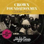 [USED・訳あり特価] CROWN FOUNDATION MIX - Golden Dubs -  / MIGHTY CROWN マイティクラウン