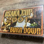 [šCLASH-TAPE:ޤCD2] OSAKA CUP'2001 / BURNDOWN С
