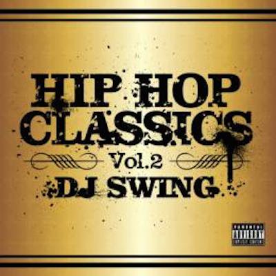 HIP HOP CLASSICS VOL.2 / DJ SWING | REGGAE レゲエ CD MIX-CD 通販
