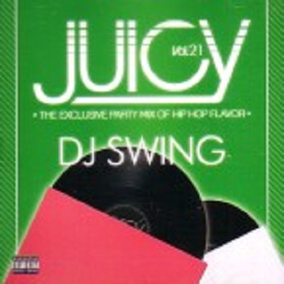 JUICY VOL.21 / DJ SWING | REGGAE レゲエ CD MIX-CD 通販 ...