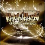[USED] Kachi Kachi Mix Vol.2 -懐メロMIX 1998-2002- /  DJ 57.8(Racy Bullet) & Stiffy(Both Wings)