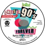 Spice Blend vol. 23 PENTHOUSE EARLY 90’s Mix  / Spicy of Chelsea Movement