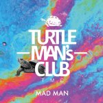 [USED] MAD MAN / TURTLE MANS CLUB ȥޥ󥺥