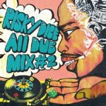 RISKY DICE ALL DUB MIX #1 / リスキーダイス | REGGAE レゲエ CD MIX