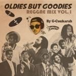 OLDIES BUT GOODIES REGGAE MIX VOL.3 / / G-CONQUEROR from