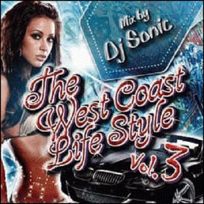 The West Coast Life Style Vol.3 / DJ Sonic | REGGAE レゲエ