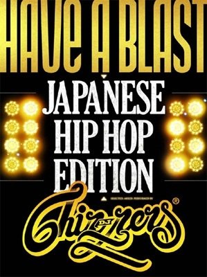 HAVE A BLAST -Japanese HipHop Edition-DVD / MIX & EDITED by DJ CHIN-NEN |  REGGAE レゲエ CD MIX-CD 通販 - トレジャーボックスミュージック