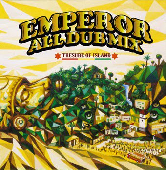 EMPEROR ALL DUB MIX -TRESURE OF ISLAND- / EMPEROR エンペラー | REGGAE レゲエ CD  MIX-CD 通販 - トレジャーボックスミュージック