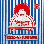 [USED・限定店舗販売盤・美品] CULTURE IN TOWN / KOZO from SUNTOWN サンタウン