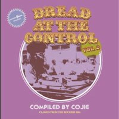 DREAD AT THE CONTROL VOL.2 / COJIE from MIGHTYCROWN マイティクラウン | REGGAE レゲエ  CD MIX-CD 通販 - トレジャーボックスミュージック