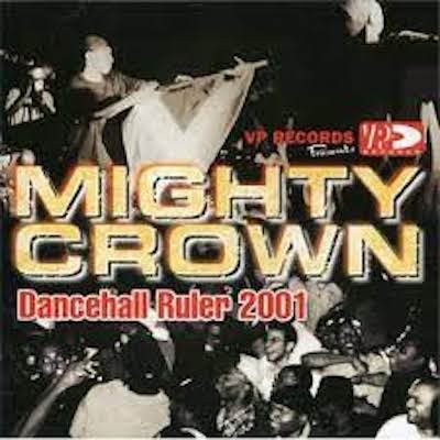 Dancehall Ruler 2001 / MIGHTY CROWN マイティクラウン | REGGAE レゲエ CD MIX-CD 通販 -  トレジャーボックスミュージック