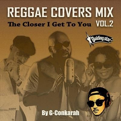 REGGAE COVERS MIX VOL.2 / G-Conkarah of Guiding Star ガイディングスター | REGGAE レゲエ  CD MIX-CD 通販 - トレジャーボックスミュージック