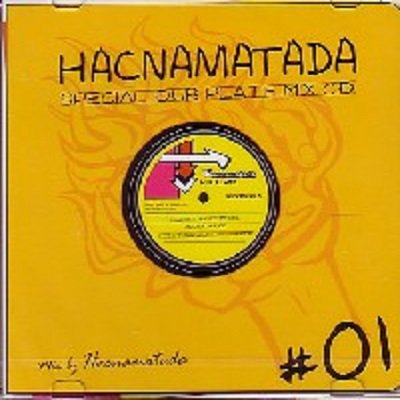 HACNAMATADA SPECIAL DUBPLATE MIX #1 /HACNAMATADA ハクナマタダ | REGGAE レゲエ CD  MIX-CD 通販 - トレジャーボックスミュージック