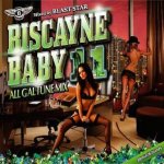 BISCAYNE BABY vol,15/BLAST STAR ○5250円以上で送料無料