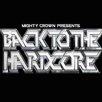 BACK TO THE HARDCORE /MIGHTY CROWN マイティクラウン | REGGAE