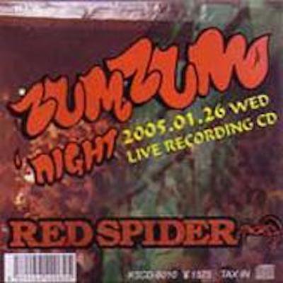 ZUM ZUM NIGHT 2005.01.26 WED / RED SPIDER レッドスパイダー | REGGAE レゲエ CD MIX-CD  通販 - トレジャーボックスミュージック緊急事態 2K8 〜ONE SOUND DANCE LIVE 2K8 ~ / RED SPIDER