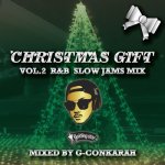 <img class='new_mark_img1' src='https://img.shop-pro.jp/img/new/icons5.gif' style='border:none;display:inline;margin:0px;padding:0px;width:auto;' />CHRISTMAS GIFT VOL.2 R&B SLOW JAMS MIX / G-Conkarah of Guiding Star