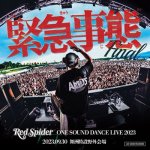 ●2CD●緊急事態 - ONE SOUND DANCE LIVE 2023 - / RED SPIDER レッドスパイダー