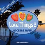 [DEADSTOCK・新品] LOVE THINGS vol,2 / ROCKERS TRAIN ロッカーズトレイン 
