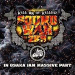 [USED2] SOUND WAR 2K9 LIVE IN OSAKA / JAM MASSIVE ޥå