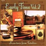 [USED] EARLY TIME VOL.2  / Ken-Ture from TOTALIZE ȡ饤