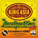 [DEADSTOCK] Once Upon A Time Foundation 45 MIX vol.2 / KING ASIA 󥰥
